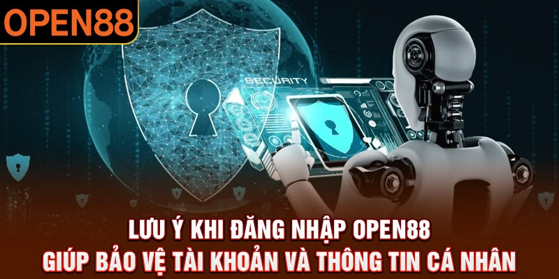 Một số lỗi mà hội viên hay gặp phải khi đăng nhập Open88